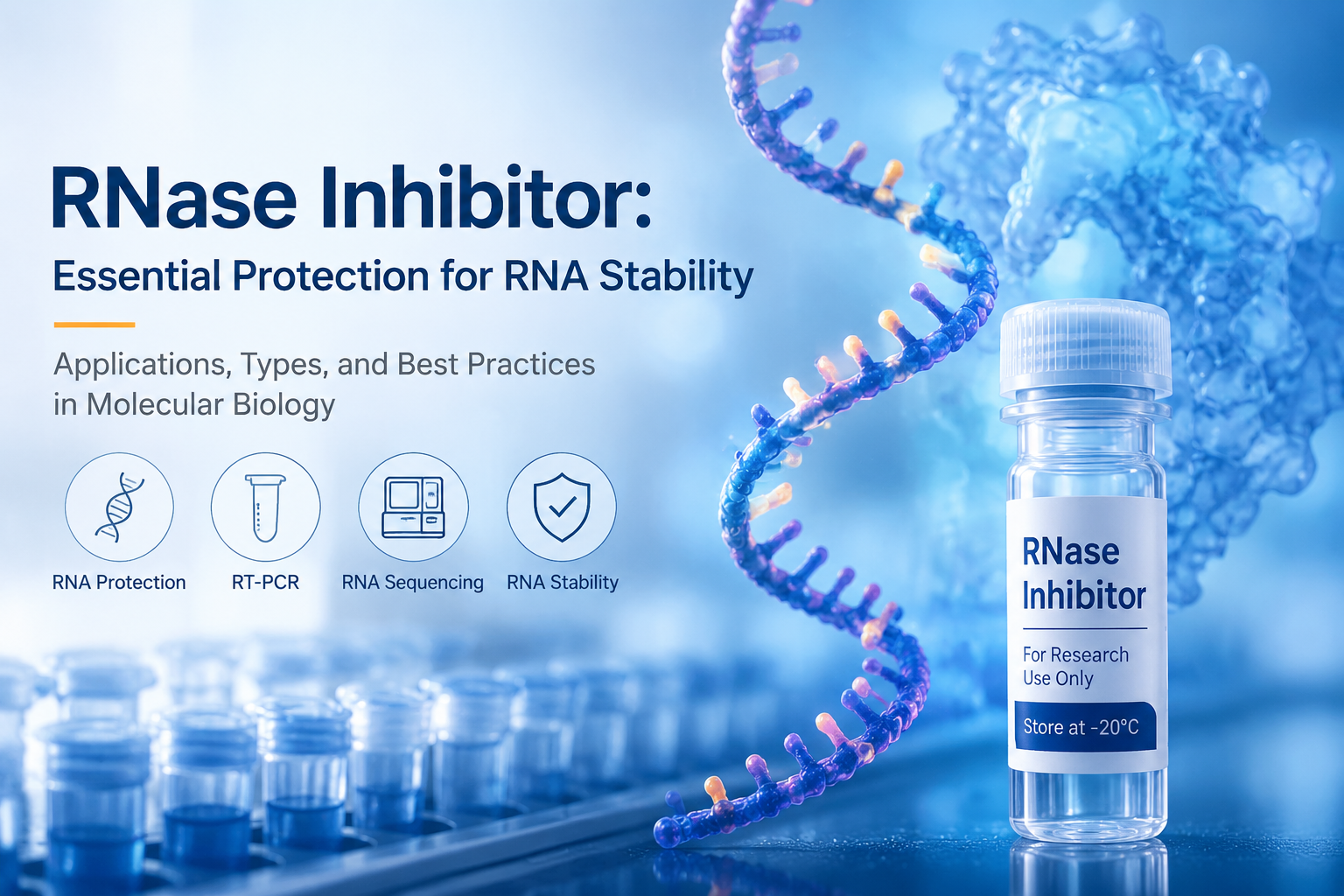 RNase Inhibitor: Essential Protection for RNA Stability in Molecular Biology and Biotechnology