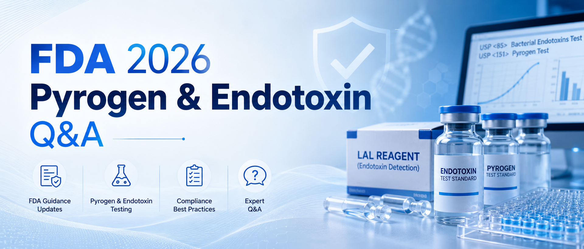 FDA's 2026 Pyrogen & Endotoxin Q&A: 10 Questions Every QC Laboratory Should Be Asking